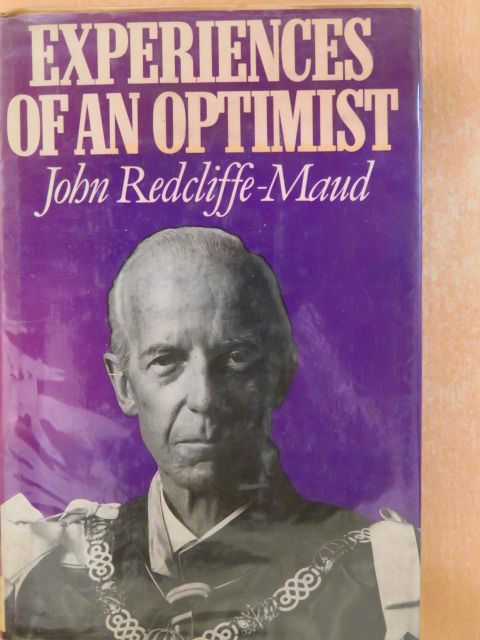 John Redcliffe-Maud - Experiences of an Optimist [antikvár]