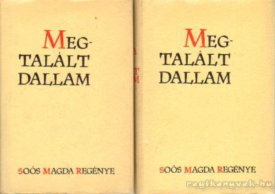 Soós Magda - Megtalált dallam I-II. kötet [antikvár]