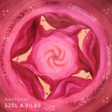 NAPFONAT - SZÓL A VILÁG CD NAPFONAT