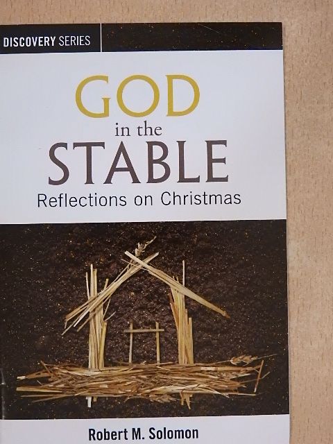 Robert M. Solomon - God in the Stable [antikvár]