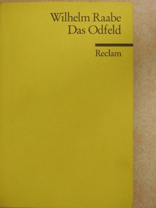 Wilhelm Raabe - Das Odfeld [antikvár]