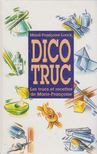 Marie Francoise Loock - Dico Truc [antikvár]