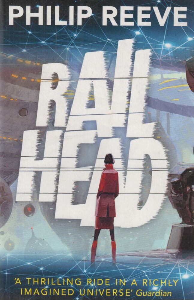 REEVE, PHILIP - Railhead [antikvár]