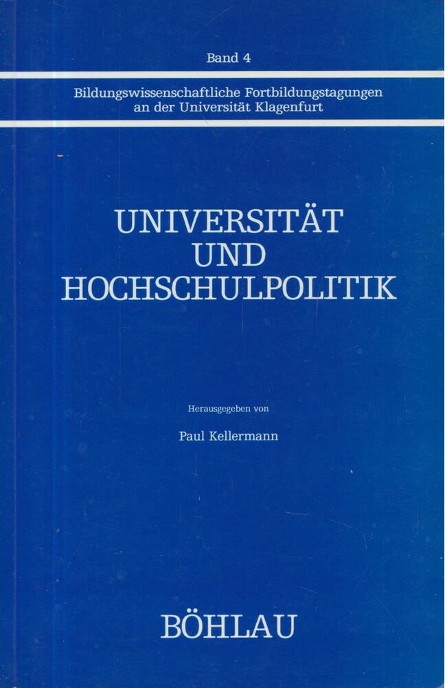 Paul Kellermann - Universität und Hochschulpolitik [antikvár]