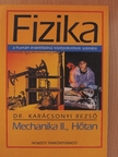 Dr. Karácsonyi Rezső - Fizika - Mechanika II., Hőtan [antikvár]