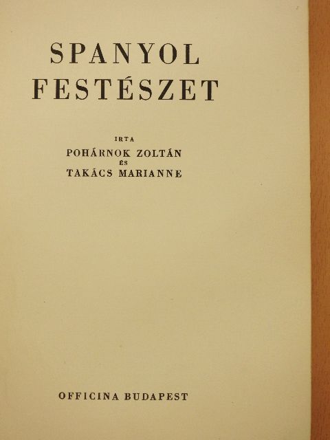 Pohárnok Zoltán - Spanyol festészet [antikvár]