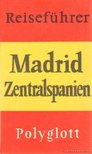 Madrid - Zentralspanien [antikvár]