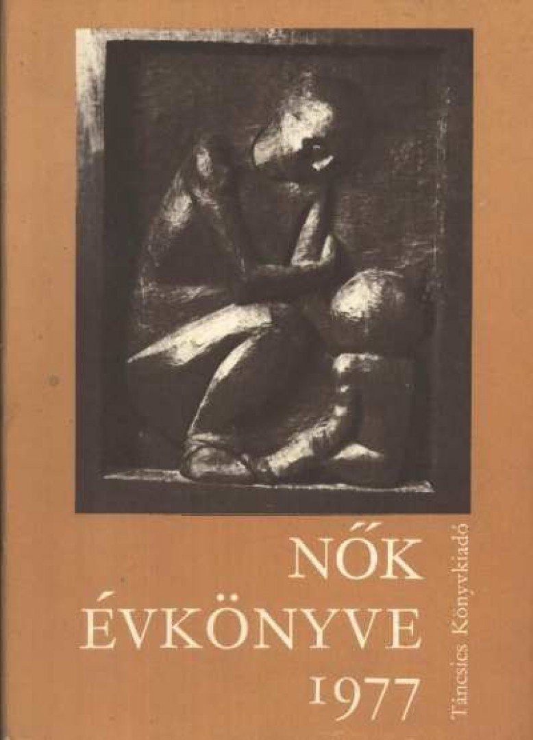 Hajós Tibor - Nők Évkönyve 1977 [antikvár]