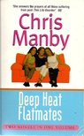 Manby, Chris - Flatmates / Deep Heat [antikvár]