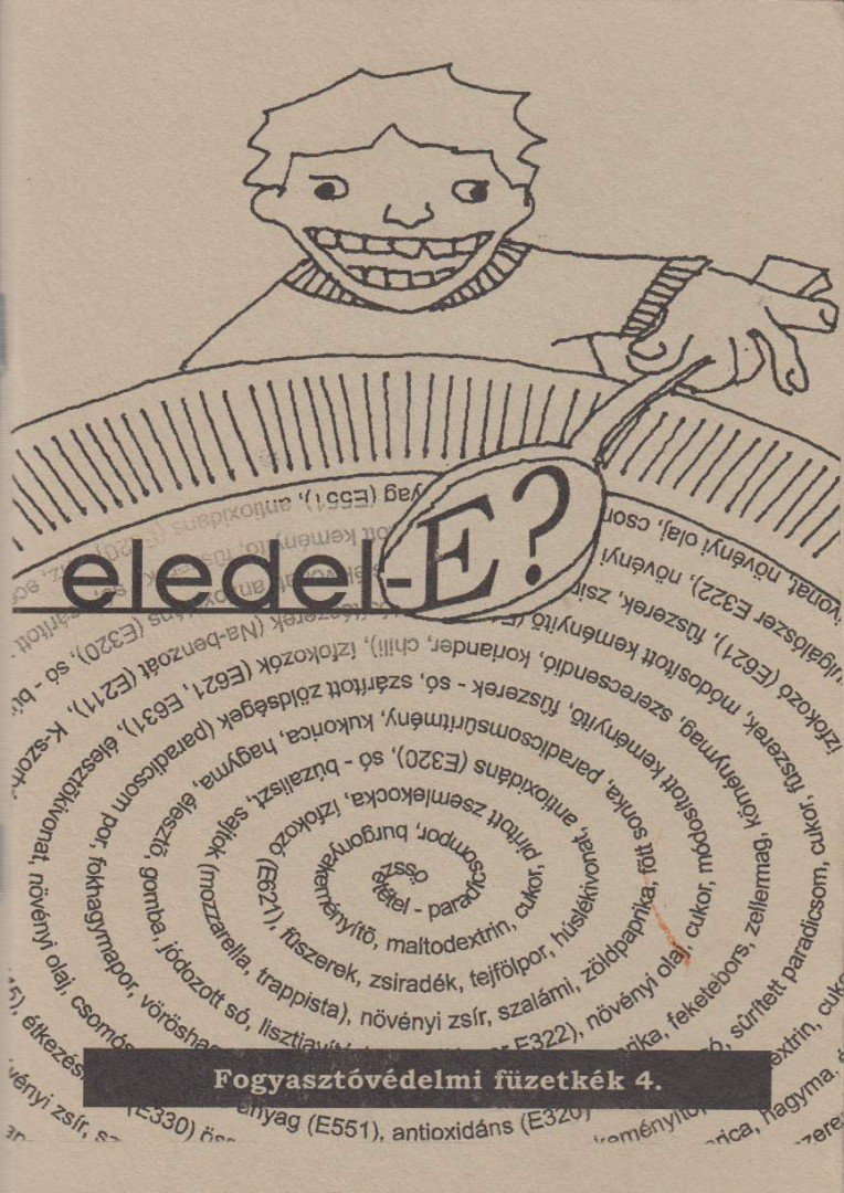 Dr. Kalas György - Eledel-E? [antikvár]
