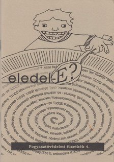Dr. Kalas György - Eledel-E? [antikvár]