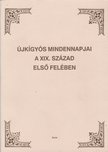 Jároli József, Szigeti Antal - Újkígyós mindennapjai a XIX. század első felében [antikvár]