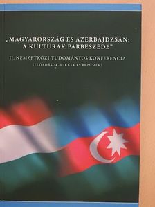 Adorján Imre - "Magyarország és Azerbajdzsán: a kultúrák párbeszéde" [antikvár]