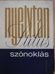 Berrár Jolán - Nyelvtan - stílus - szónoklás [antikvár]