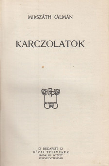 Mikszáth Kálmán - Karczolatok [antikvár]