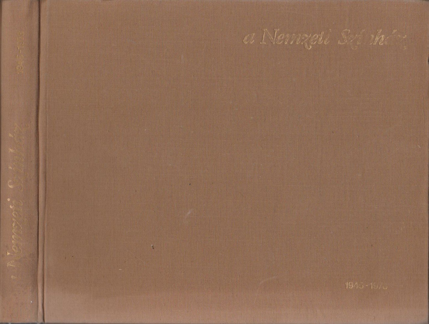 Peterdi Nagy László - A Nemzeti Színház 1945-1978 [antikvár]