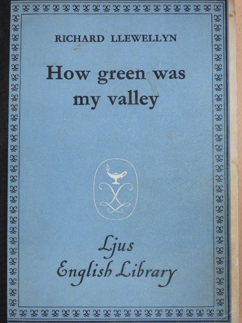 Richard Llewellyn - How green was my valley [antikvár]
