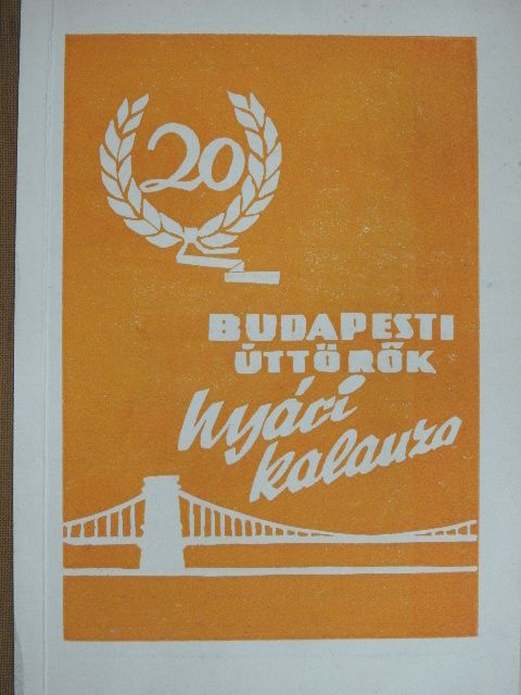 Budapesti úttörők nyári kalauza/A Kilián testnevelési mozgalom szabályzata [antikvár]