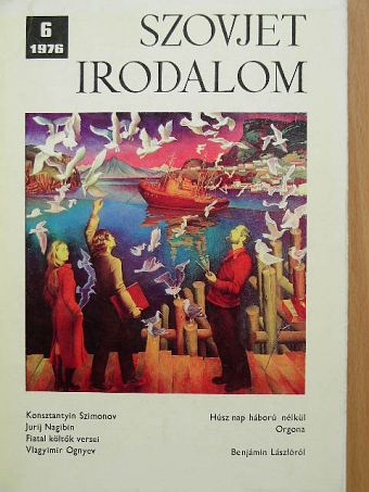 Anatolij Csernouszov - Szovjet Irodalom 1976/6. [antikvár]