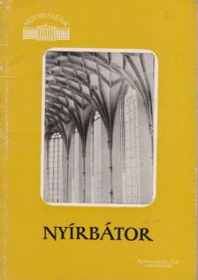 Entz Géza, Szalontai Barnabás - Nyírbátor [antikvár]