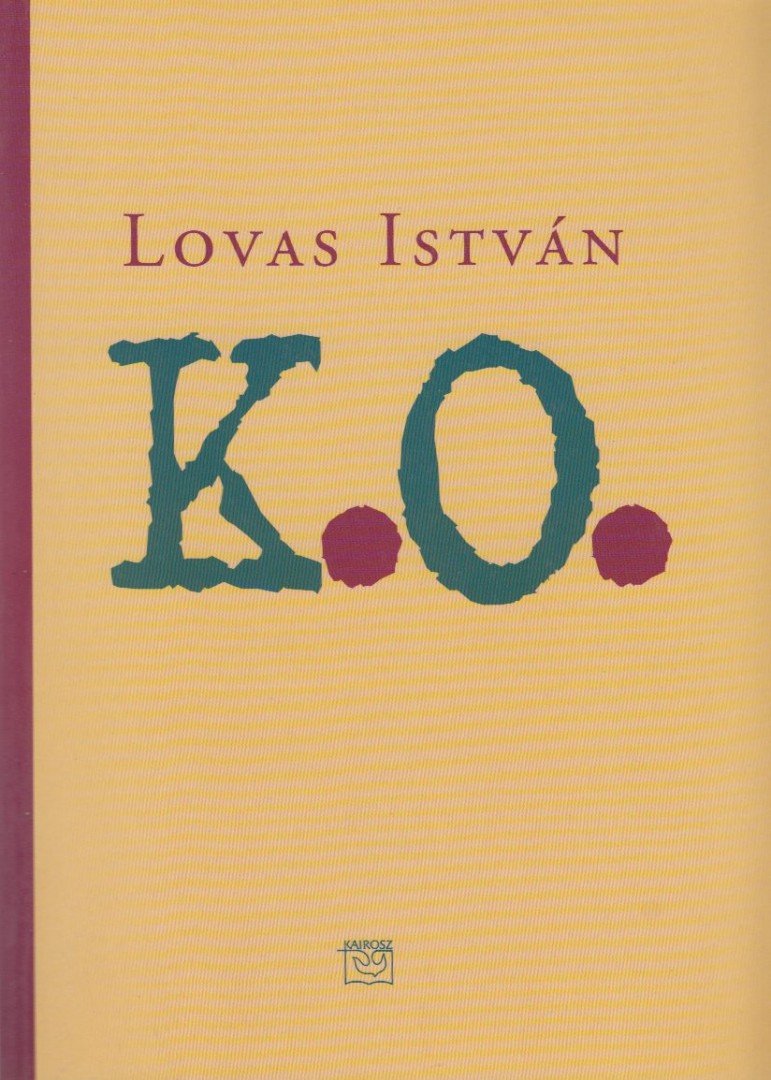 LOVAS ISTVÁN - K. O. [antikvár]