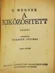 E. Werner - A kiközösitett I-III. [antikvár]