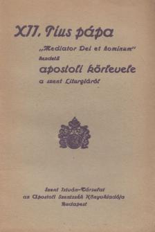 XII. Pius - XII. Pius pápa Mediator Dei et hominum kezdetű apostoli körlevele a szent Liturgiáról [antikvár]