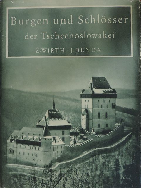 Jaroslav Benda - Burgen und Schlösser der Tschechoslowakei [antikvár]