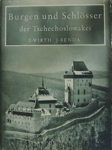 Jaroslav Benda - Burgen und Schlösser der Tschechoslowakei [antikvár]