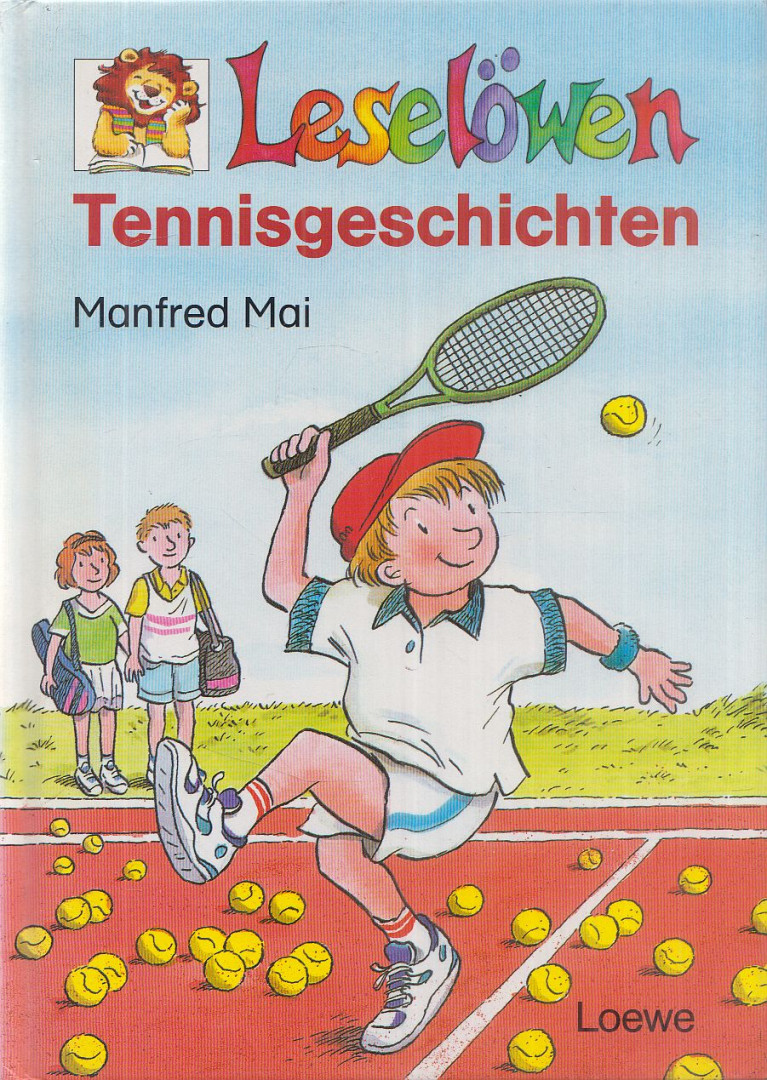 Manfred Mai - Leselöwen - Tennisgeschichten [antikvár]