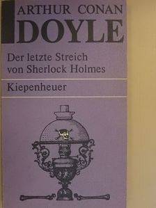 Arthur Conan Doyle - Der letzte Streich von Sherlock Holmes [antikvár]