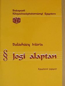 Balásházy Mária - Jogi alaptan [antikvár]