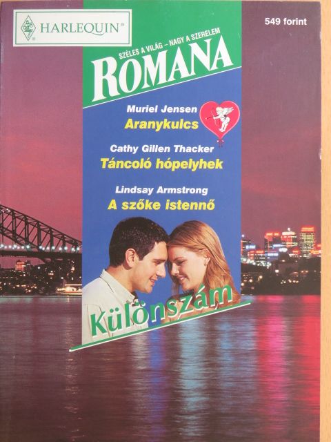 Cathy Gillen Thacker - Aranykulcs/Táncoló hópelyhek/A szőke istennő [antikvár]