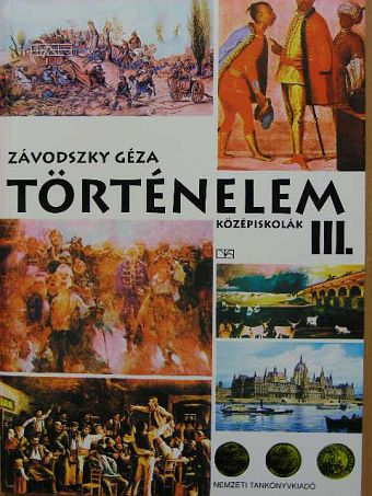 Závodszky Géza - Történelem III. [antikvár]