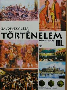 Závodszky Géza - Történelem III. [antikvár]