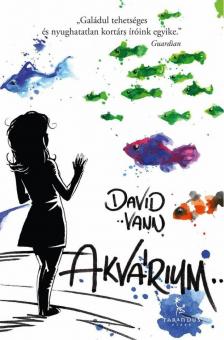 David Vann - Akvárium [antikvár]