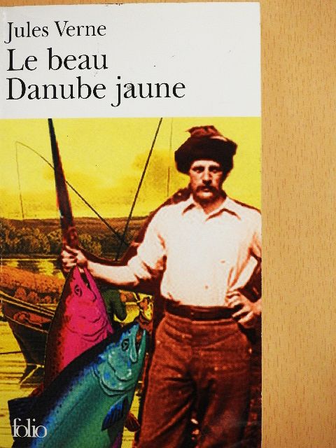 Jules Verne - Le beau Danube jaune [antikvár]
