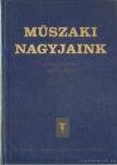 SZŐKE BÉLA - Műszaki nagyjaink II. kötet [antikvár]