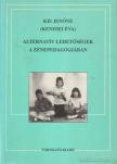Kis Jenőné - Alternatív lehetőségek a zenepedagógiában [antikvár]
