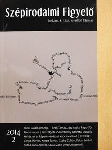 Bene Zoltán - Szépirodalmi Figyelő 2014/2. [antikvár]
