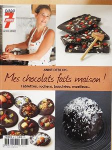 Anne Deblois - Mes chocolats faits maison! [antikvár]