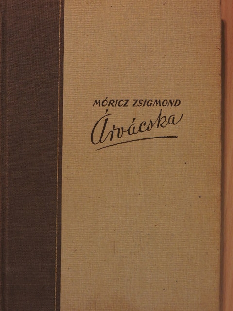 Móricz Zsigmond - Árvácska [antikvár]