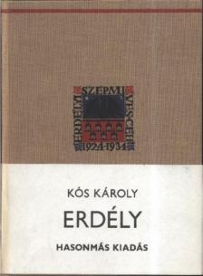 KÓS KÁROLY - Erdély (reprint) [antikvár]