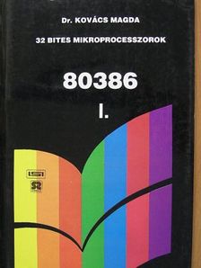 Dr. Kovács Magda - 32 bites mikroprocesszorok I. [antikvár]