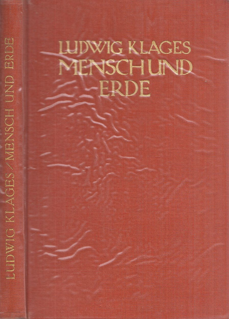 Klages, Ludwig - Mensch und Erde [antikvár]
