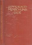 Klages, Ludwig - Mensch und Erde [antikvár]