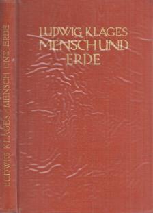 Klages, Ludwig - Mensch und Erde [antikvár]