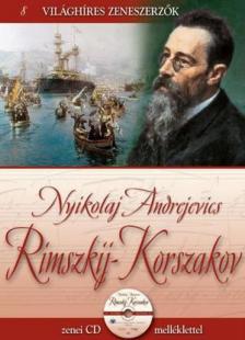 Alberto Szpunberg - Nyikolaj Andrejevics Rimszkij-Korszakov [antikvár]