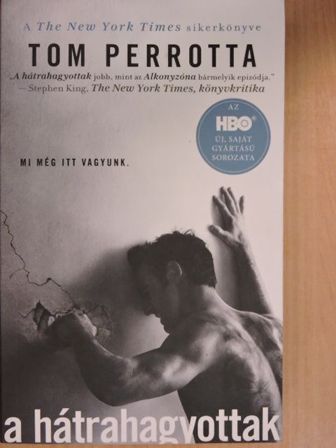 Tom Perrotta - A hátrahagyottak [antikvár]