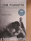 Tom Perrotta - A hátrahagyottak [antikvár]